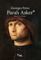 Paralı Asker, Georges Perec