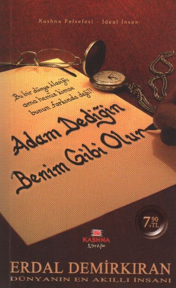 Adam Dediğin Benim Gibi Olur, Erdal Demirkıran