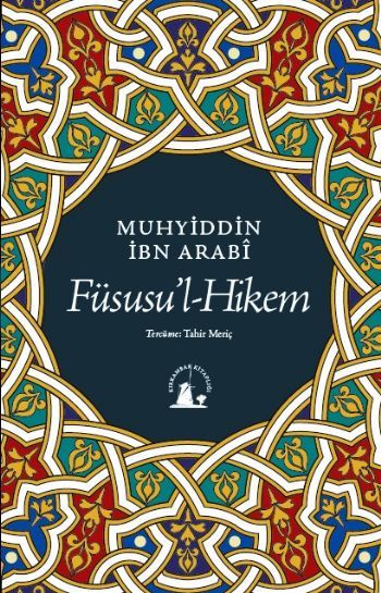 Füsusul Hikem, Muhyiddin İbn Arabi