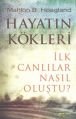 Hayatın Kökleri, Mahlon B. Hoagland
