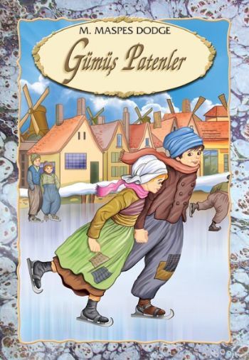 Gümüş Patenler, Mary Mapes Dodge, Özyürek Yayınları