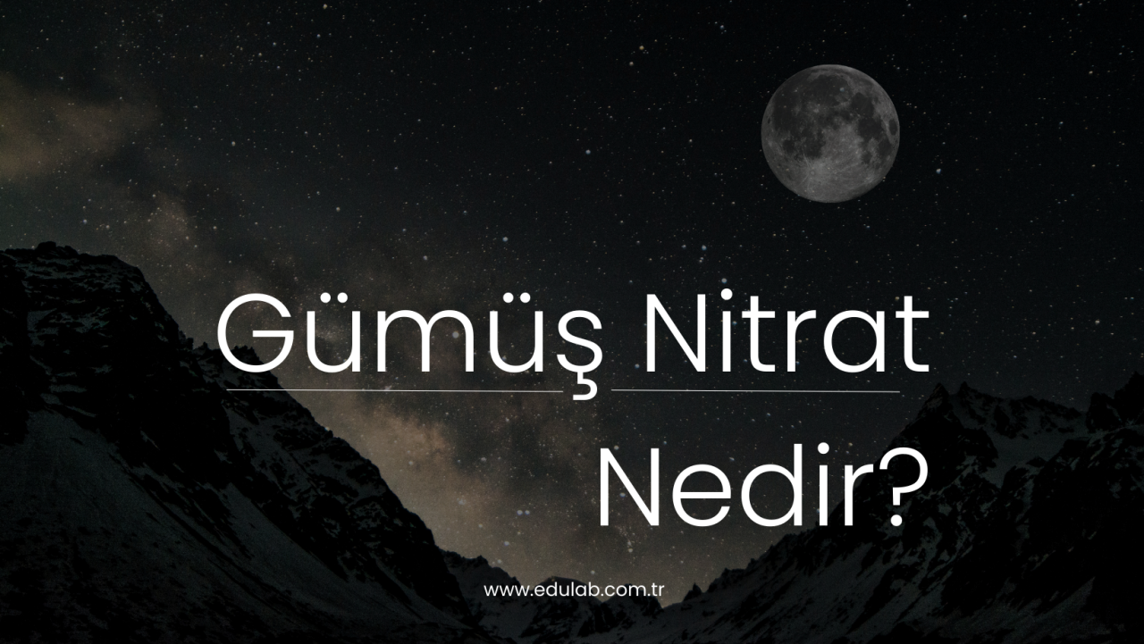 Gümüş Nitrat Nedir? I Ne İşe Yarar?