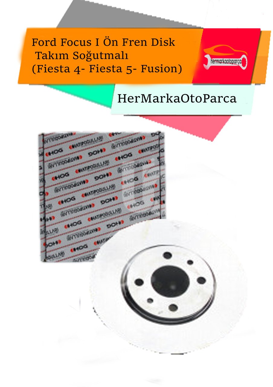 Ford Focus I Ön Fren Disk Takım Soğutmalı (Fiesta 4- Fiesta 5- Fusion)