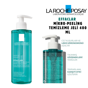LA ROCHE POSAY EFFACLAR MICRO-PEELING ARINDIRICI JEL 400 ML