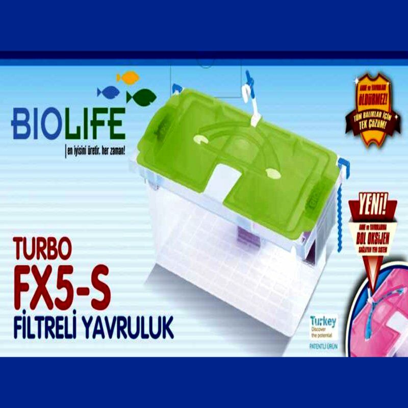 BiOLiFE Turbo FX5 - S Filtreli Yavruluk