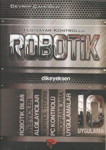 Bilgisayar Kontrollü Robotik - Devrim Çamoğlu