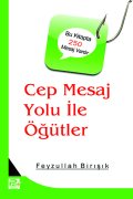 Cep Mesaj Yolu İle Öğütler