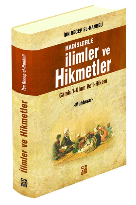 Hadislerle İlimler ve Hikmetler