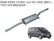 MERCEDES  VİANO  ORTA EGZOZ 2.2 CDİ (Uzun Şase) 2003>...