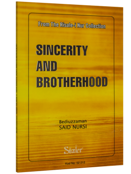 Sincerity And Brotherhood 