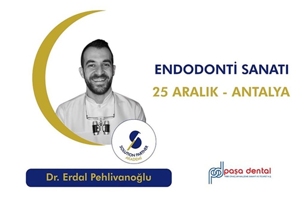 Dr.Erdal Pehlivanoğlu ile Endodonti Sanatı Kursu Endodonti Eğitimi Antalya