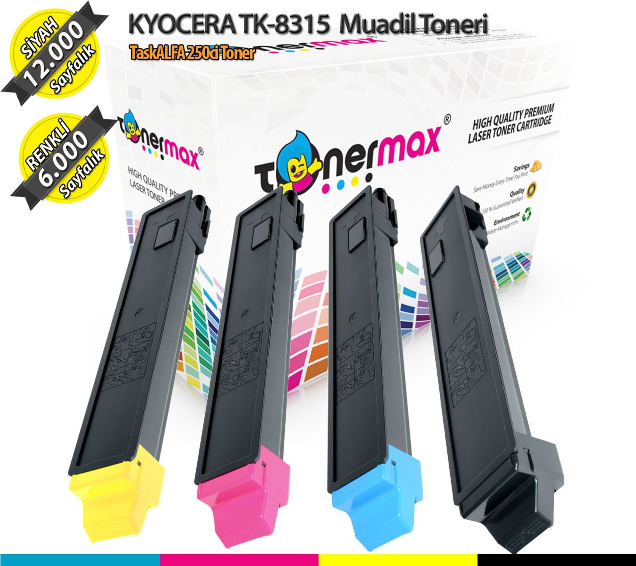 Kyocera TK-8315 CMYK Set Muadil Toneri/ TaskAlfa 2550ci