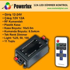 Powerlux Şerit Led Kontrol RF Kumandalı Dimmer 12A 12-24V