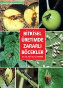 Bitkisel Üretim Zararlı Böcekler Kitabı