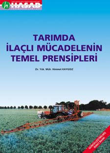 Tarımda İlaçla Mücadelenin Temel Prensipleri Kitabı