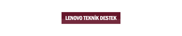 Lenovo Teknik Destek