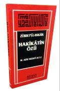 HAKİKATİN ÖZÜ (ZÜBDET'ÜL HAKAİK)