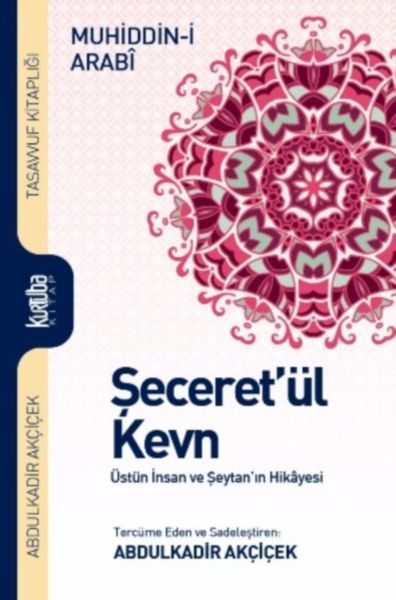 ŞECERETÜL KEVN (ÜSTÜN İNSAN)