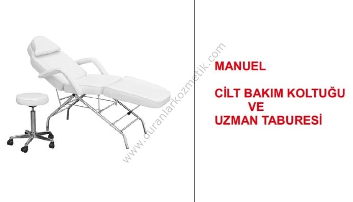 MANUEL CİLT BAKIM KOLTUĞU VE UZMAN TABURESİ