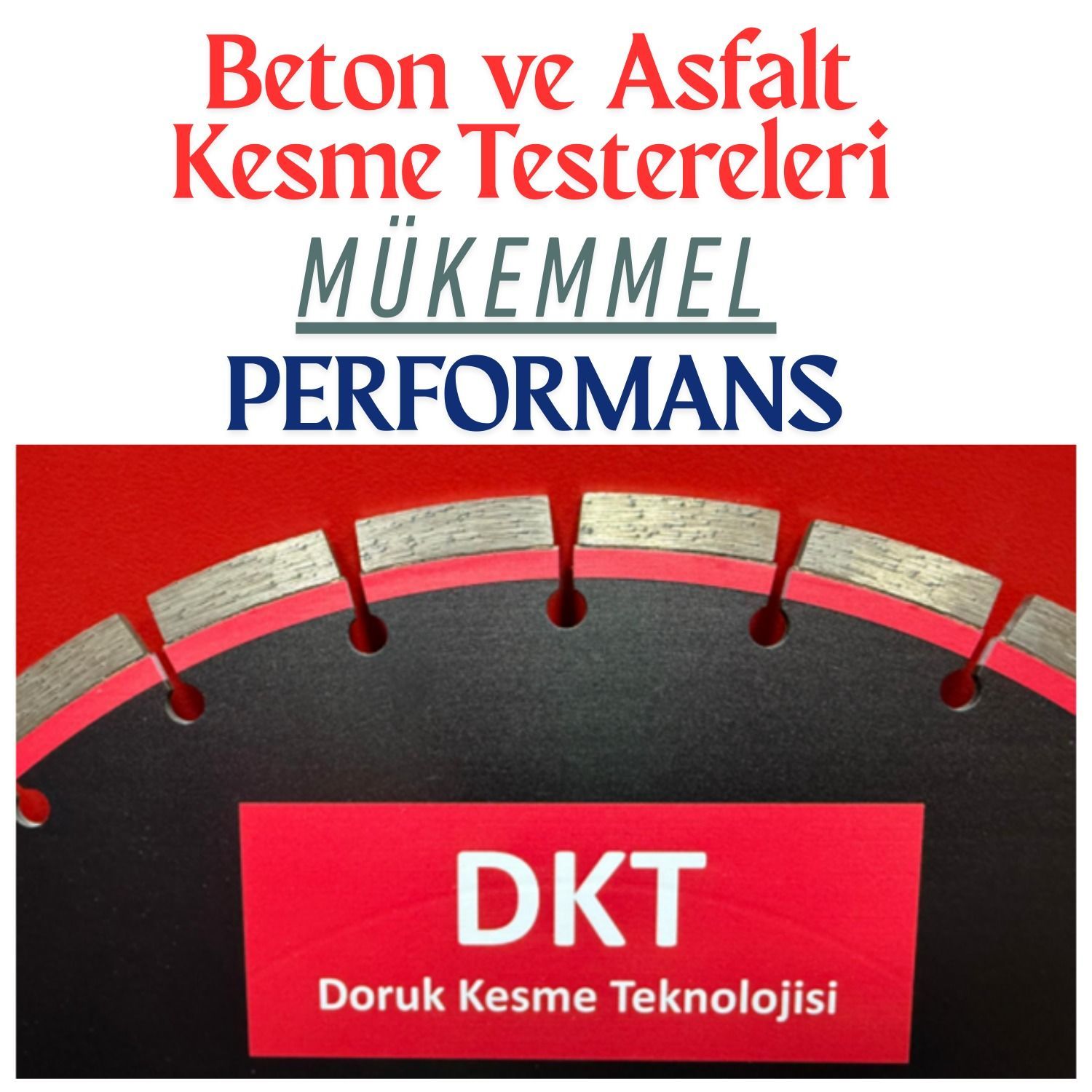 DKT BETON/ASFALT TESTERESİ 350 MM