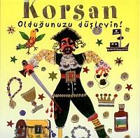 Korsan Olduğunuzu Düşleyin (Ciltli)