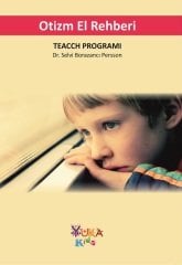 Otizm El Rehberi (TEACCH Programı)