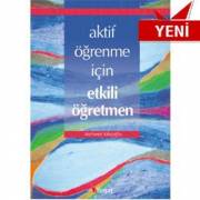 Aktif Öğrenme İçin Etkili Öğretmen