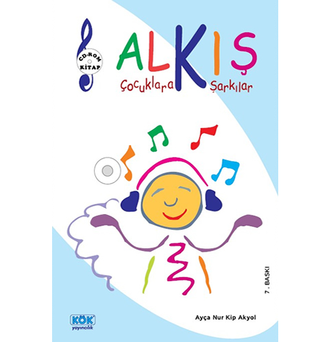 ALKIŞ (ÇOCUKLARA ŞARKILAR-CD'Lİ)