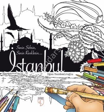 İstanbul: Senin Şehrin, Senin Renklerin Boyama Kitabı
