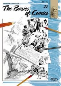 THE BASICS OF COMICS Vol. III -TEMEL ÇİZİM TEK.