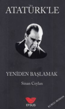 Atatürk'le Yeniden Başlamak