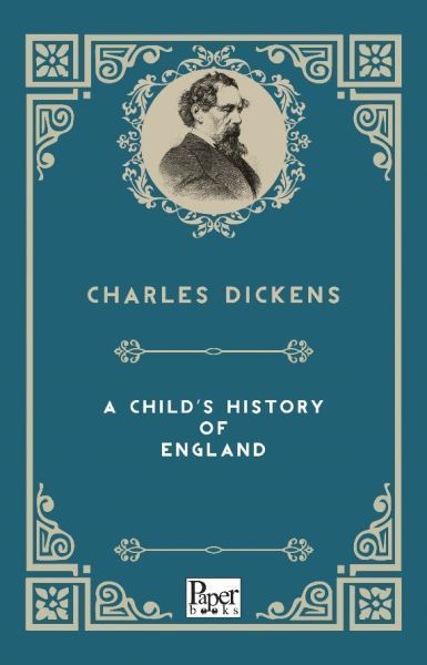 A Child's History Of England (İngilizce Kitap)