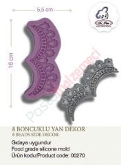 8 BONCUKLU YAN DEKOR SİLİKONU