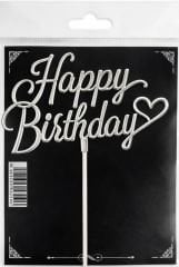 Pasta Üstü Çubuklu Pleksi Yazılar Happy Bırthday Gümüş