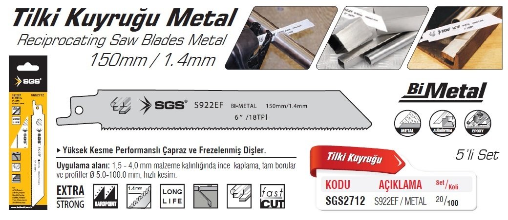 SGS2712 (S922EF) Tilki Kuyruğu Metal Kesme Ucu 150mm / 1.4 mm (5 Lİ Paketlerde x 20 Paket)