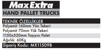 MAX EXTRA - 2.5 Ton Ağır Hizmet Transpalet
