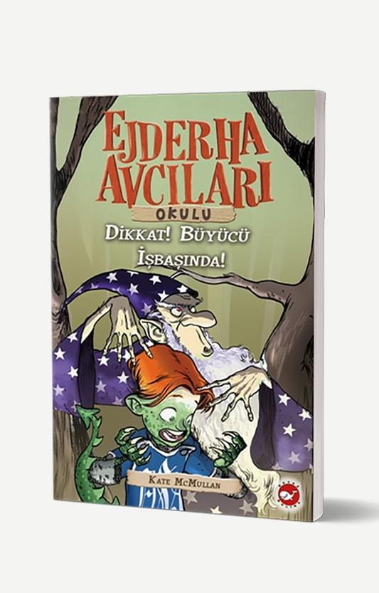 Ejderha Avcıları Okulu 11 - Dikkat! Büyücü İşbaşında