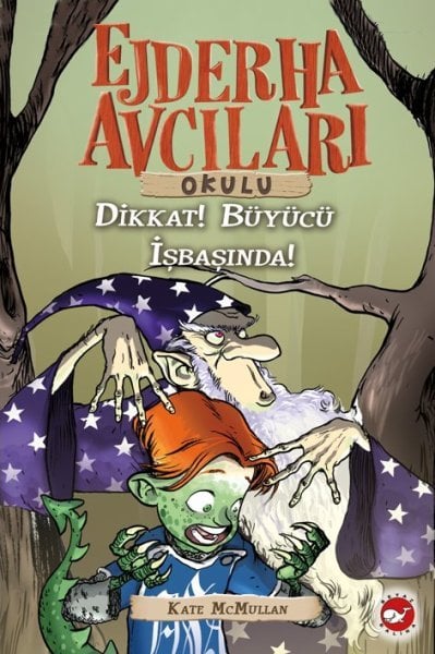 Ejderha Avcıları Okulu 11 - Dikkat! Büyücü İşbaşında