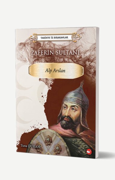 Zaferin Sultanı  Alp Arslan