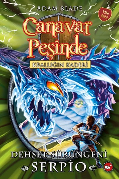 Canavar Peşinde 65 - Krallığın Kaderi : Dehşet Sürüngeni Serpio