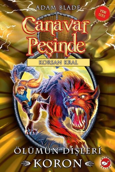 Canavar Peşinde 44 - Ölümün Dişleri Koron