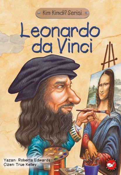 Leonardo Da Vinci Kimdi?