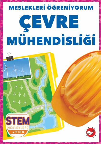 Meslekleri Öğreniyorum - Çevre Mühendisliği