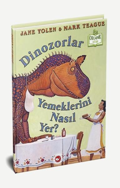 Organik Kitap - Dinozorlar Yemeklerini Nasıl Yer?