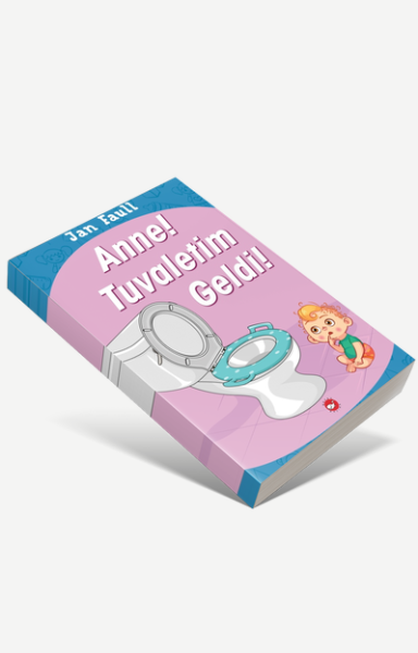 Anne! Tuvaletim Geldi!