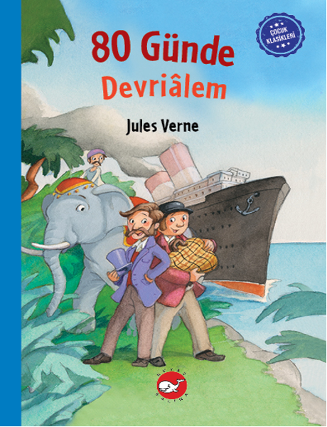Renkli Çocuk Klasikleri - Seksen Günde Devriâlem