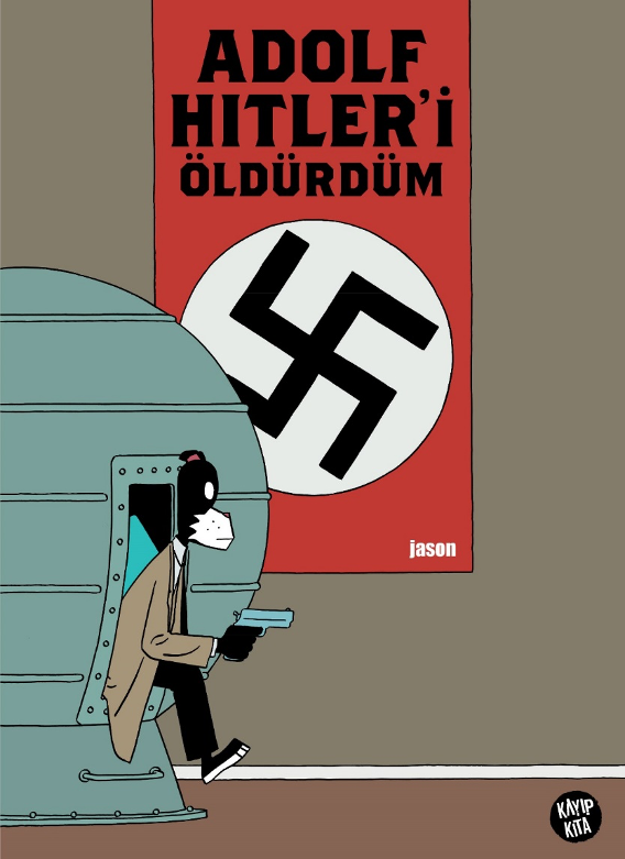 Adolf Hitler'i Öldürdüm - Çizgi Roman