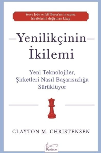 Yenilikçinin İkilemi