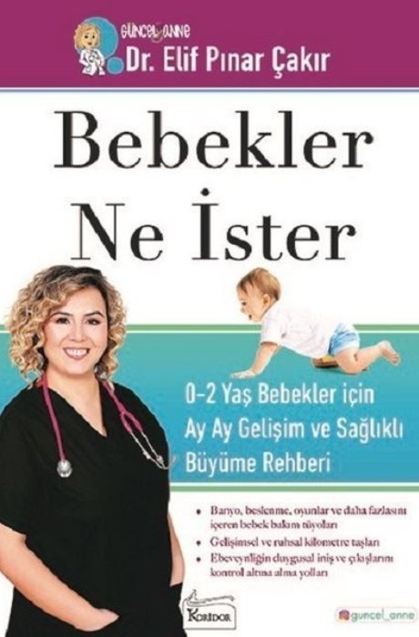 Bebekler Ne İster: 0-2 Yaş Bebekler için Ay Ay Gelişim ve Sağlıklı Büyüme Rehberi