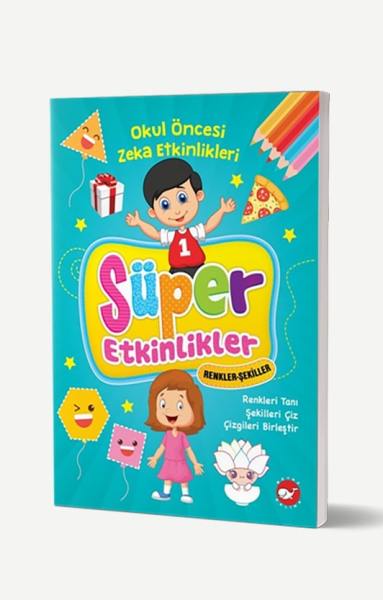 Süper Etkinlikler-Renkler ve Şekiller